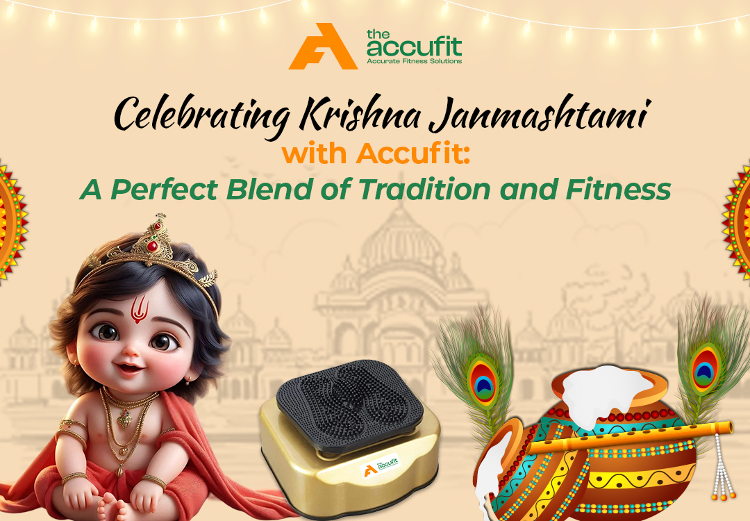 You are currently viewing Celebrating Krishna Janmashtami with Accufit: A Perfect Blend of Tradition and Fitness